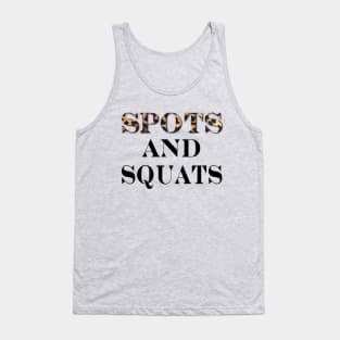 Spots and Squats Tank Top